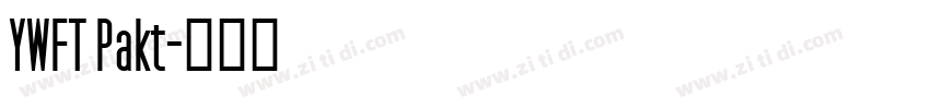 YWFT Pakt字体转换